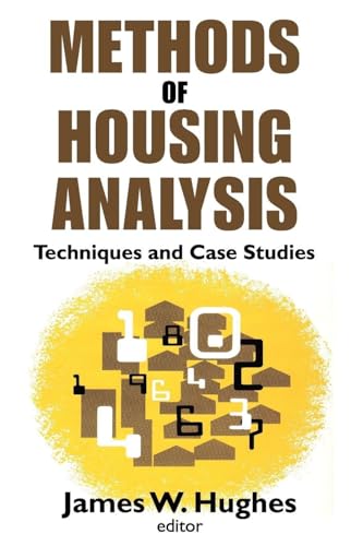 Methods of Housing Analysis: Techniques and Case Studies
