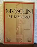 MUSSOLINI E IL Fascismo