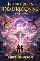 Infinite Rolls 2- Dead Reckoning 1967303428 Book Cover