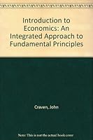 Introduction to Economics: An Integrated Approach to Fundamental Principles 0631165681 Book Cover
