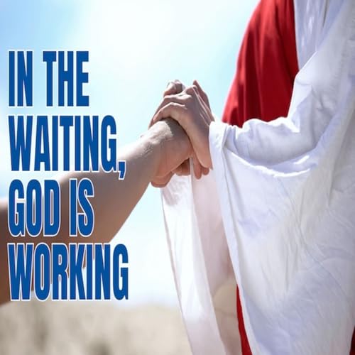 『Episode 1622: In the waiting, God is working』のカバーアート