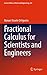 Fractional Calculus for Scientists and Engineers (Lecture Notes in Electrical Engineering, 84)