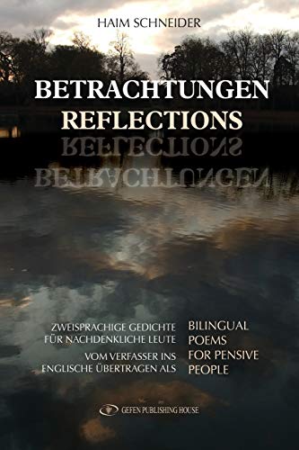 Reflections: Bilingual Poems for Pensive People