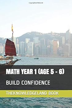 Paperback MATH YEAR 1 (AGE 5 - 6): BUILD CONFIDENCE Book