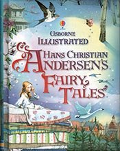 Usborne Illustrated Hans Christian Anderson Fai... 0794532012 Book Cover