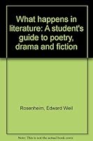 What happens in literature: A student's guide to poetry, drama and fiction B0007DEZPQ Book Cover