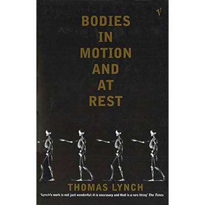 Bodies In Motion and At Rest