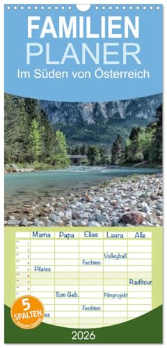 Familienplaner 2026 - Im Süden von Österreich mit 5 Spalten  Wandkalender 21 cm x 45 cm  CALVENDO  Kärnten Kalender  CALVENDO Natur