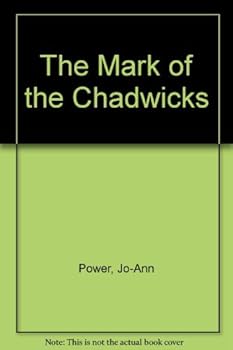 Paperback The Mark of the Chadwicks Book