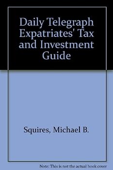 Paperback The Expatriates' Tax & Investment Guide Book