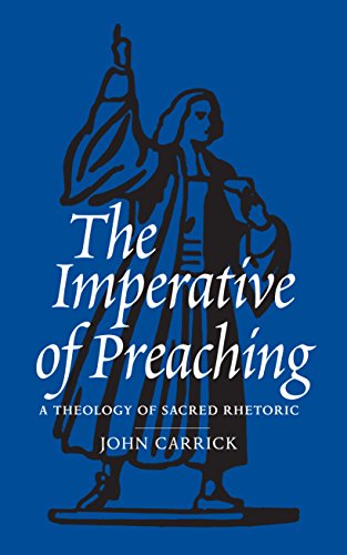 The Imperative of Preaching The Imperative of Preaching