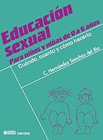 Educación sexual para niños y niñas de 0 a 6 años 8524924845 Book Cover