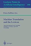 Machine Translation and the Lexicon: Third International EAMT Workshop, Heidelberg, Germany, April 26-28, 1993. Proceedings (Lecture Notes in Computer Science, 898)