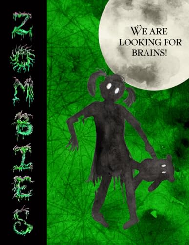 Zombies: We're looking for Brains!