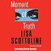 Moment of Truth: Rosato & Associates, Book 5