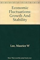 Economic fluctuations;: Growth and stability B0006AVY90 Book Cover