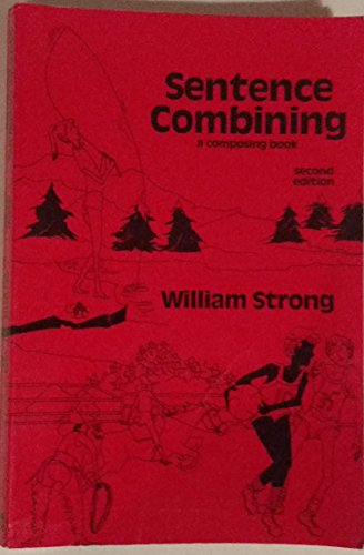 Sentence Combining: A Composing Book 0075543192 Book Cover
