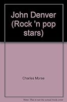 John Denver (Rock 'n pop stars) 0871913925 Book Cover