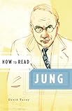 How to Read Jung (How to Read)