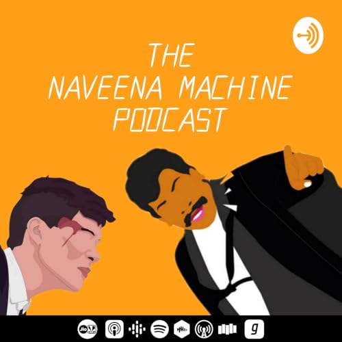 『Naveena Machine Podcast』のカバーアート