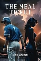The Meal Ticket B0DFVQ2WCK Book Cover