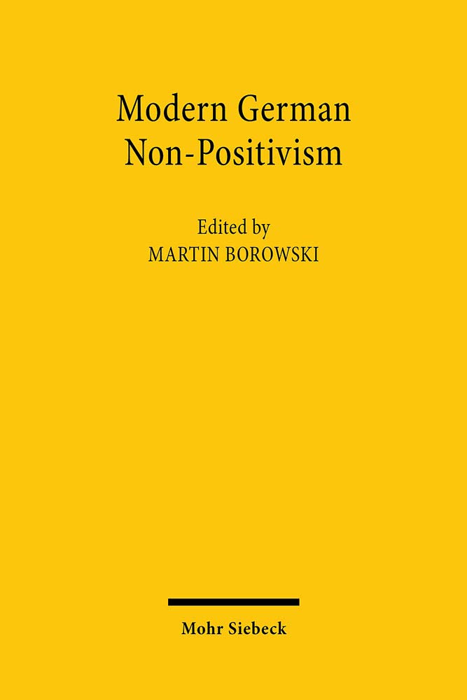 Modern German Non-Positiv: From Radbruch to Alexy