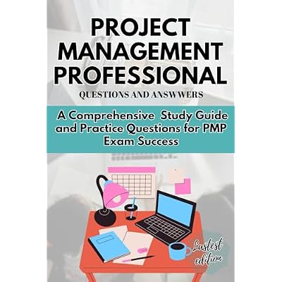 PROJECT MANAGEMENT PROFESSIONAL QUESTIONS AND ANSWERS: A Comprehensive Study Guide and Practice Questions for PMP Exam Success Paperback November 26, 2023