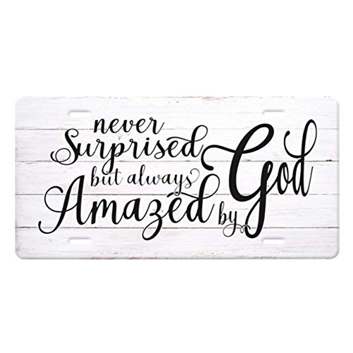 Never Surprised But Always Amazed By God Quote with “Black Words” on a