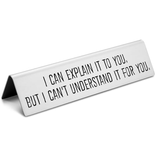 Funny Teacher Desk Sign Nameplates, I Can Explain...