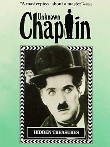 Unknown Chaplin Hidden Treasure Unknown Chaplin Hidden Treasure