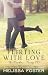 Flirting with Love (Love in Bloom: The Bradens, Book Ten) Contemporary Romance (Volume 19)