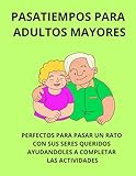  Libro actividades para personas mayores-Ejercicios para trabajar la memoria y la mente-Ejercicios cálculo mental-Ejercicios de memoria y lógica