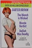 The Wench is Wicked / The Blonde / Blonde Verdict: Al Wheeler Omnibus 1