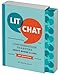 Lit Chat: Conversation Starters about Books and Life (100 Questions)