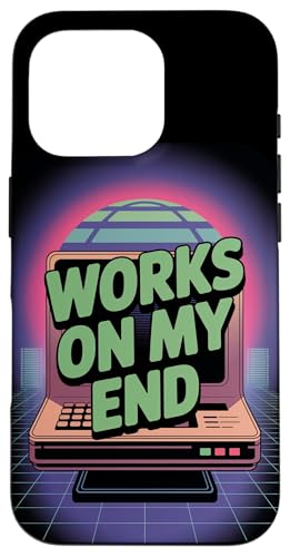 Works on My End ? Programmer Funny PC Error Retro Graphic �X�}�z�P�[�X iPhone 16 Pro �p
