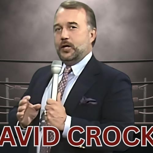 🎤 "David Crockett Chaos: Shoots on JCP & WCW's Rise & Fall From the Inside"