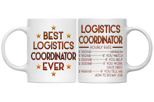 Logistics Coordinator Mug, Hourly Rate Logistics Coordinator Gift