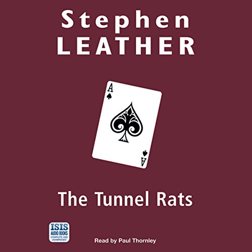 The Tunnel Rats (Audio Download) Stephen Leather, Paul Thornley, ISIS