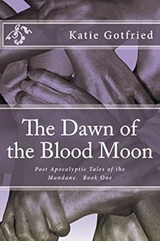 Paperback The Dawn of the Blood Moon Book