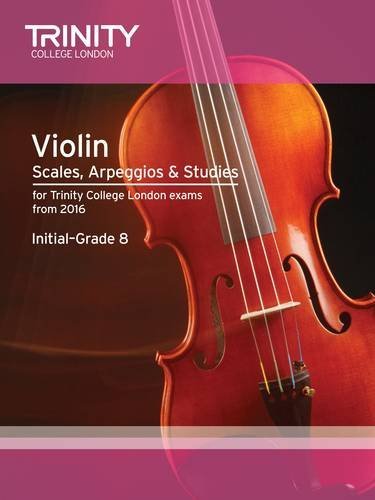 Violin Scales, Exercises & Studies Initial-Grade 8 from 2016 by Trinity College London (2015-07-28)      Paperback