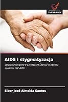 AIDS i stygmatyzacja (Polish Edition) 6202438851 Book Cover