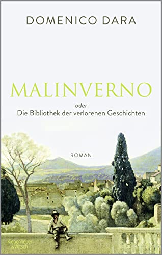  Malinverno oder Die Bibliothek der verlorenen Geschichten: Roman