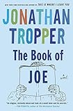 The Book of Joe: A Novel by Jonathan Tropper (2005-01-25)