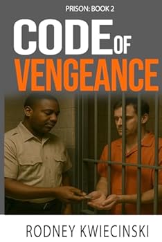 : PRISON: Book 2 - Code of Vengeance