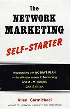 Paperback The Network Marketing Self-starter: Incorporating the 100 Days Plan Book