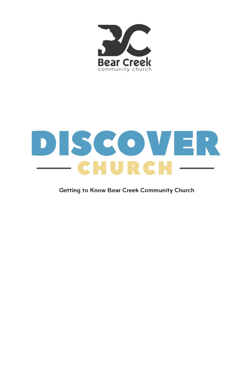 Discover Church: Getting to Know Bear Creek Community Church