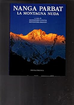 Hardcover Nanga Parbat. La montagna nuda [Italian] Book
