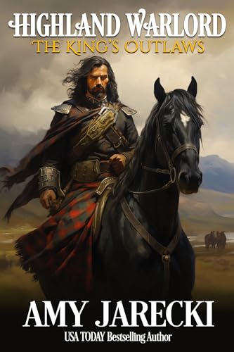 Highland Warlord (The King's Outlaws Book 1)