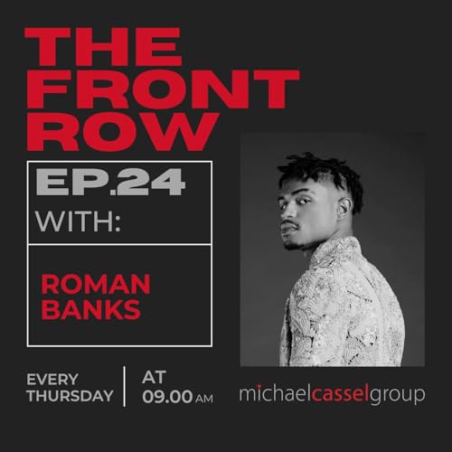 Episode 24: The Front Row with Roman Banks cover art