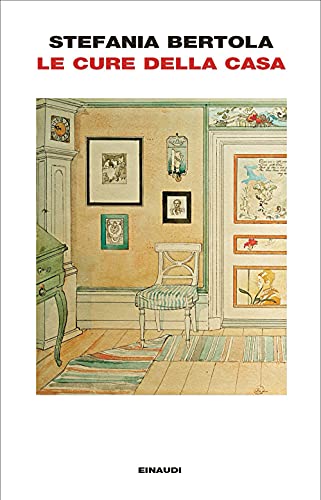  Le cure della casa